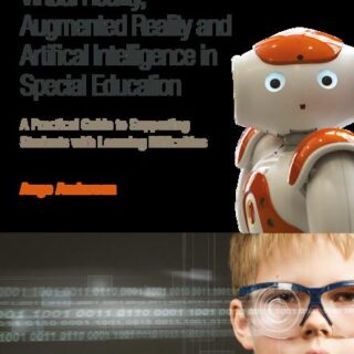 Virtual Reality, Augmented Reality and Artificial Intelligence in Special Education