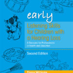 Early Listening Skills for Children with a Hearing Loss