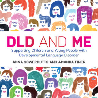 DLD and Me: Supporting Children and Young People with Developmental Language Disorder