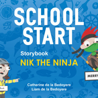School Start Storybooks: Nik the Ninja