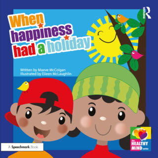When Happiness Had a Holiday - storybook