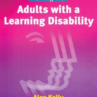 Working with Adults with a Learning Disability