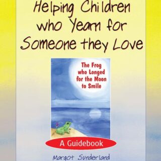 Helping Children Who Yearn For Someone They Love