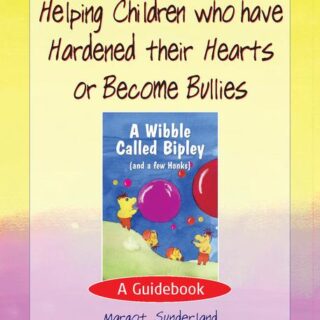 Helping Children who have Hardened their Hearts or become Bullies