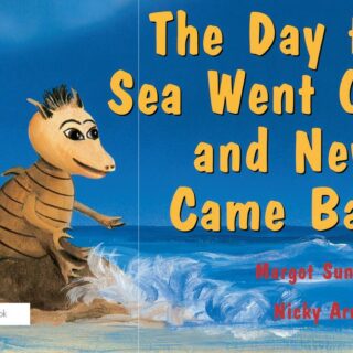 The Day the Sea Went Out and Never Came Back