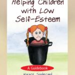Helping Children with Low Self-Esteem