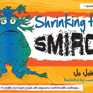 Shrinking the Smirch: : A Practical Approach to Living with Long Term Health Conditions