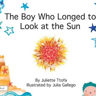 The Boy who Longed to Look at the Sun