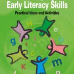 Developing Early Literacy Skills