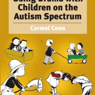 Using Drama with Children on the Autism Spectrum