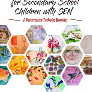 Art and Design For Secondary School Children with SEN