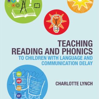 Teaching Reading and Phonics to Children with Language and Communication Delay