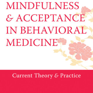 Mindfulness and Acceptance in Behavioral Medicine (eBook)