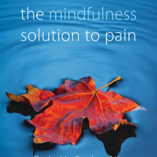 The Mindfulness Solution to Pain (eBook)
