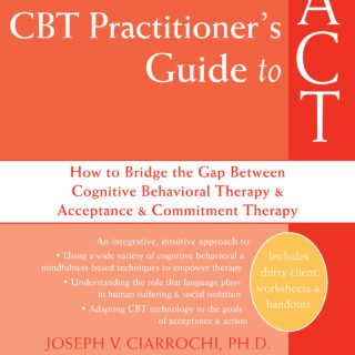 A CBT Practitioner's Guide to ACT (eBook)