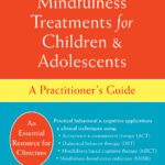 Acceptance and Mindfulness Treatments for Children and Adolescents (eBook)