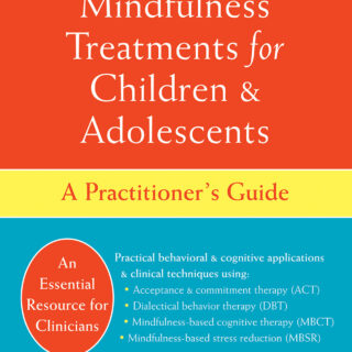 Acceptance and Mindfulness Treatments for Children and Adolescents (eBook)