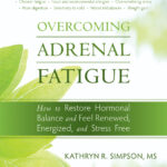 Overcoming Adrenal Fatigue (eBook)