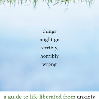 Things Might Go Terribly, Horribly Wrong (eBook)