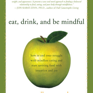 Eat, Drink, and Be Mindful (eBook)