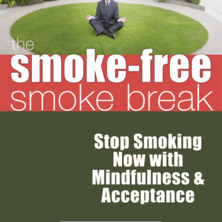 The Smoke-Free Smoke Break (eBook)