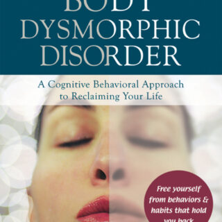 Overcoming Body Dysmorphic Disorder (eBook)