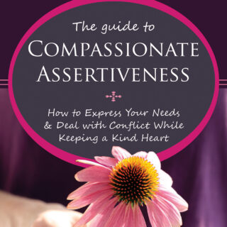 The Guide to Compassionate Assertiveness (eBook)