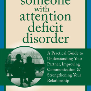 Loving Someone With Attention Deficit Disorder (eBook)