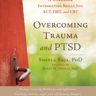 Overcoming Trauma and PTSD (eBook)