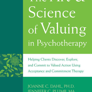 The Art and Science of Valuing in Psychotherapy (eBook)