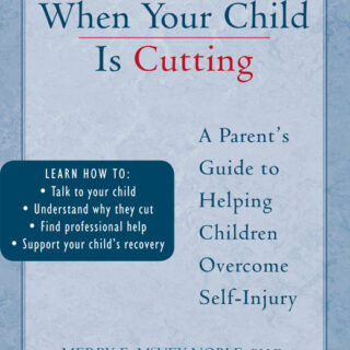 When Your Child is Cutting (eBook)