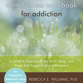 The Mindfulness Workbook for Addiction (eBook)