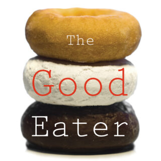 The Good Eater (eBook)