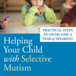 Helping Your Child with Selective Mutism (eBook)