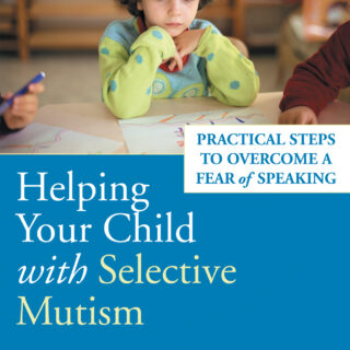 Helping Your Child with Selective Mutism (eBook)