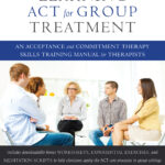 Learning ACT for Group Treatment (eBook)