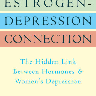 The Estrogen-Depression Connection (eBook)