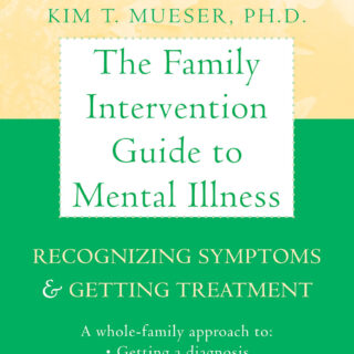 The Family Intervention Guide to Mental Illness (eBook)
