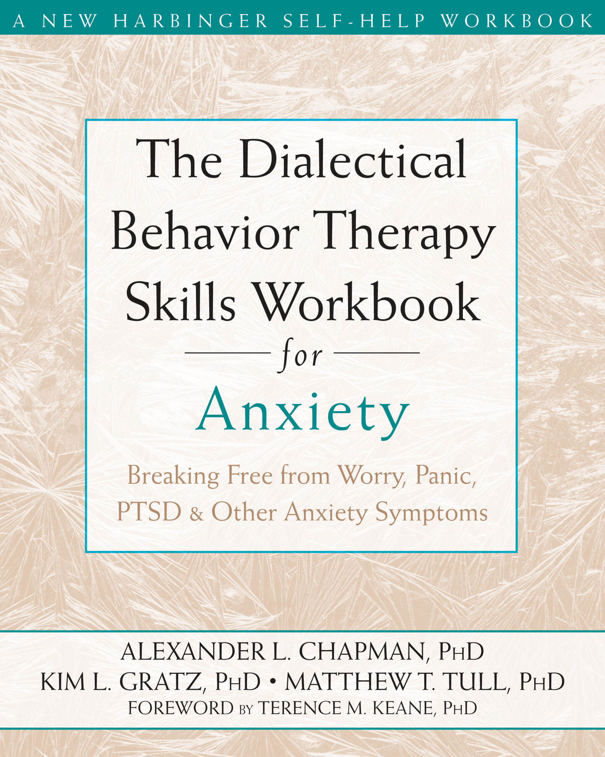 The Dialectical Behavior Therapy Skills Workbook for Anxiety (eBook)
