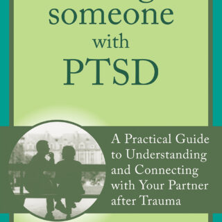 Loving Someone with PTSD (eBook)
