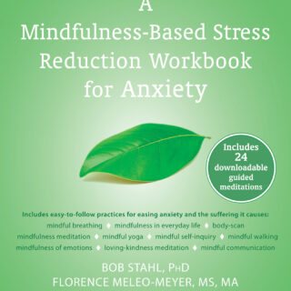 A Mindfulness-Based Stress Reduction Workbook for Anxiety (eBook)