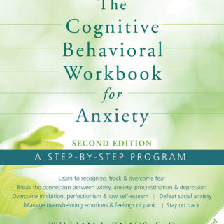 The Cognitive Behavioral Workbook for Anxiety (eBook)