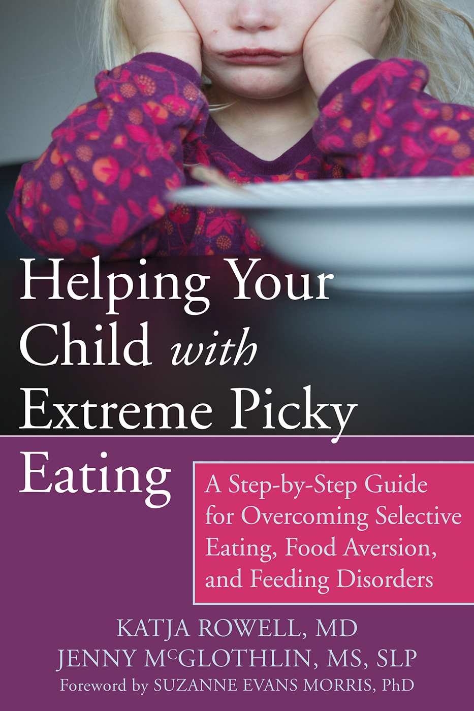 Helping Your Child with Extreme Picky Eating (eBook)