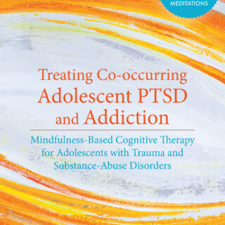Treating Co-occurring Adolescent PTSD and Addiction (eBook)