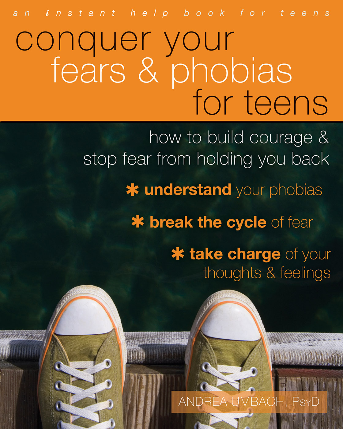 Conquer Your Fears and Phobias for Teens (eBook)