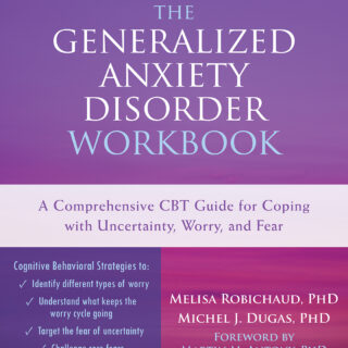 The Generalized Anxiety Disorder Workbook (eBook)