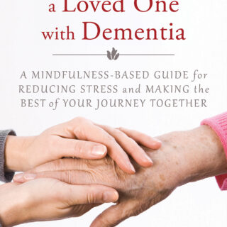 Caring for a Loved One with Dementia (eBook)