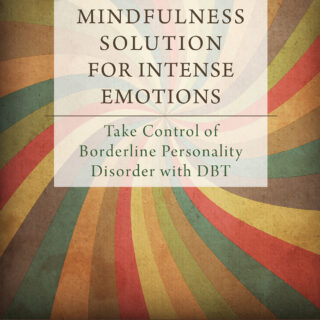 The Mindfulness Solution for Intense Emotions (eBook)