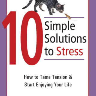 10 Simple Solutions to Stress (eBook)