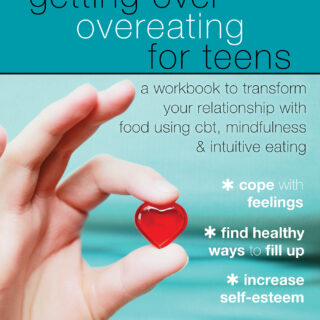 Getting Over Overeating for Teens (eBook)